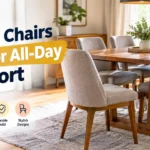 Dining Chairs Built for All-Day Comfort